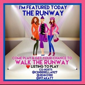 I AM FEATURED TODAY THE RUNWAY